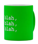 BECHER BLAH, BLAH, BLAH - NEON-GRÜN