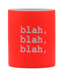 BECHER BLAH, BLAH, BLAH - NEON-ORANGE