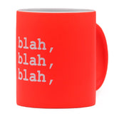 BECHER BLAH, BLAH, BLAH - NEON-ORANGE